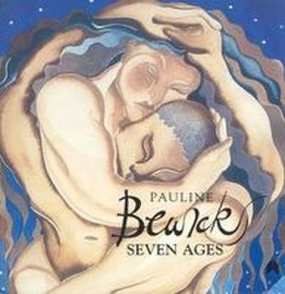 Pauline Bewick’s Seven Ages