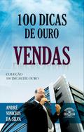 100 dicas de ouro - Vendas