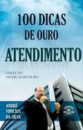 100 dicas de ouro - Atendimento
