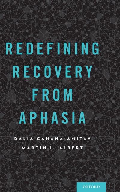 Redefining Recovery from Aphasia