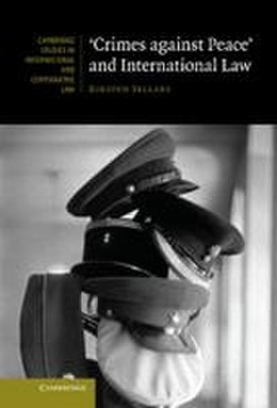 ’Crimes against Peace’ and International Law