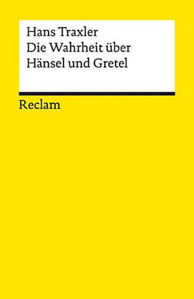 Die Wahrheit über Hänsel und Gretel. Die Dokumentation des Märchens der Brüder Grimm