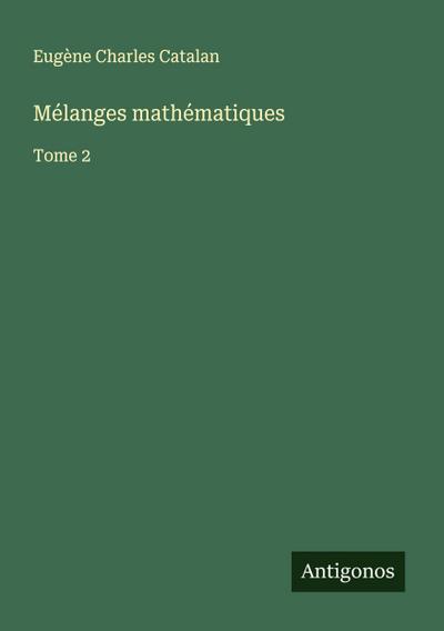 Mélanges mathématiques