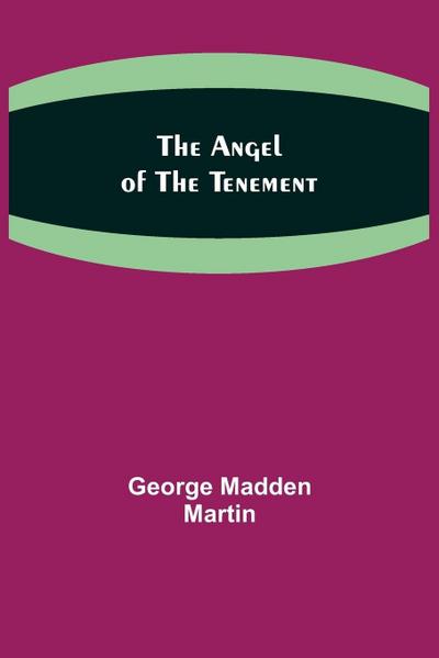 The Angel of the Tenement