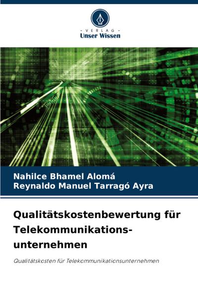 Qualitätskostenbewertung für Telekommunikations- unternehmen