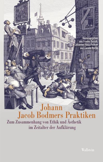 Johann J.Bodmers Praktiken