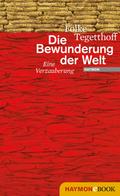 Die Bewunderung der Welt