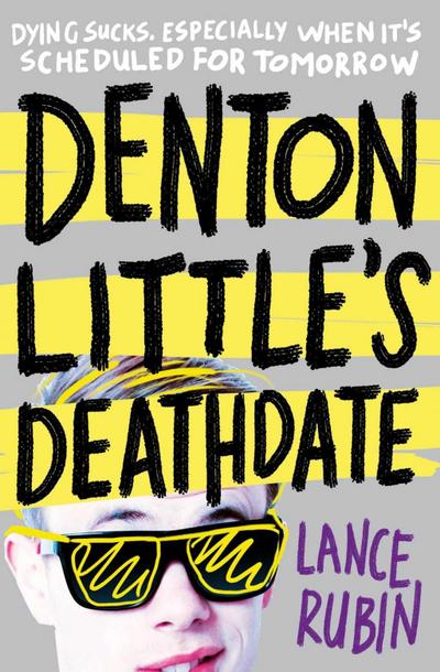 Denton Little’s Deathdate