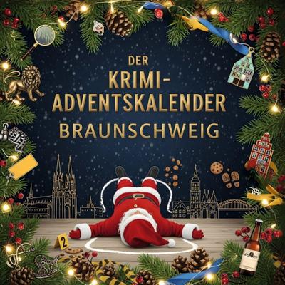 Der Krimi-Adventskalender Braunschweig