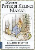 Beatrix Potter: Kisah Peter Si Kelinci Nakal (ilus