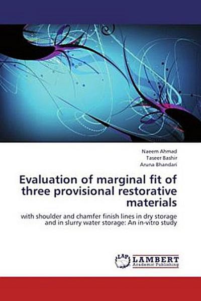 Evaluation of marginal fit of three provisional restorative materials
