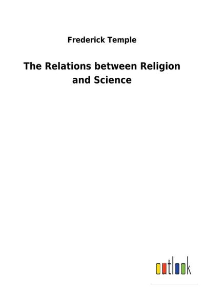 The Relations between Religion and Science