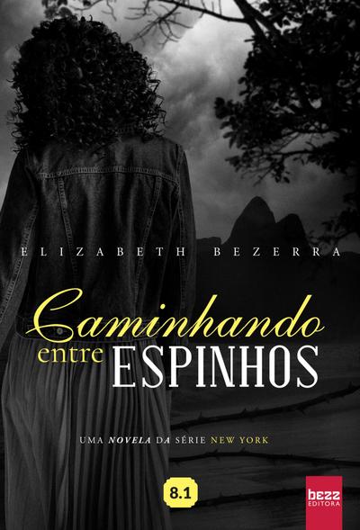 Caminhando entre espinhos