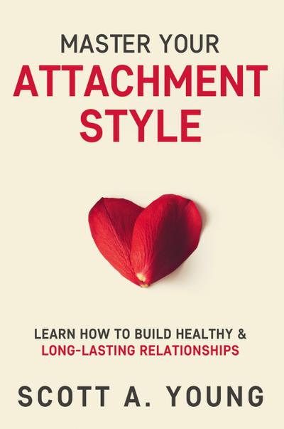 Master Your Attachment Style