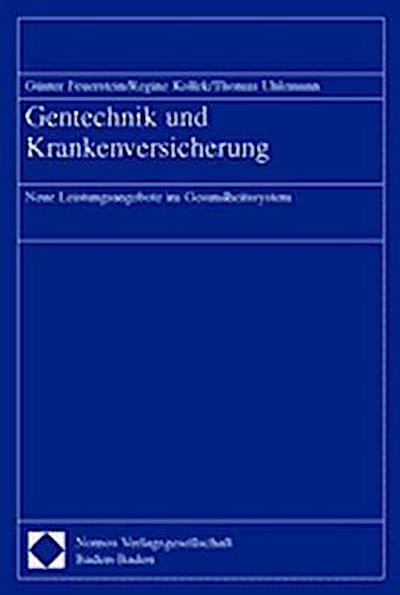 Gentechnik und Krankenversicherung