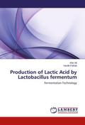 Production of Lactic Acid by Lactobacillus fermentum