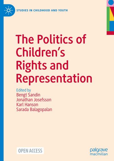 The Politics of Children¿s Rights and Representation