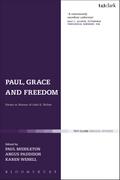 Paul, Grace and Freedom