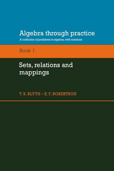 Algebra Through Practice