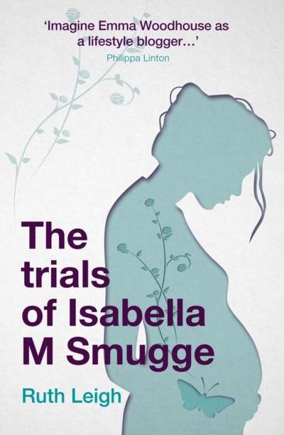 The Trials of Isabella M Smugge