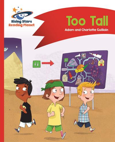 Guillain, A: Reading Planet - Too Tall - Red B: Comet Street
