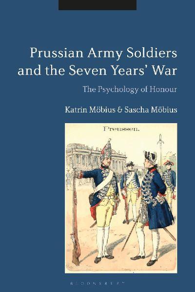 Prussian Army Soldiers and the Seven Years’ War
