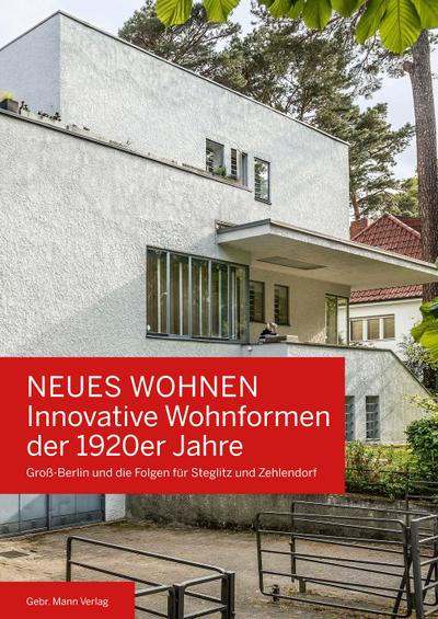 NEUES WOHNEN Innovative Wohnformen der 1920er Jahre