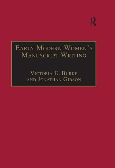 Early Modern Women’s Manuscript Writing