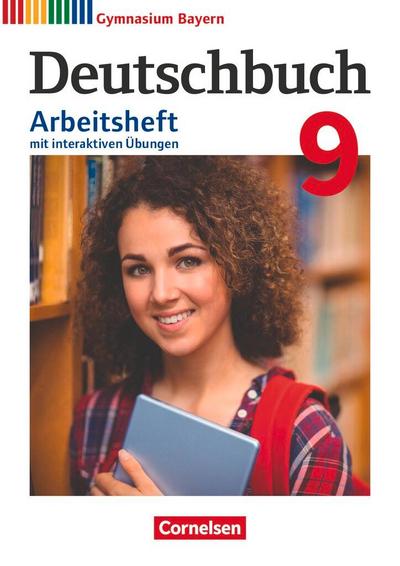 Deutschbuch Gymnasium 9. Jahrgangsstufe - Bayern - Arbeitsheft mit interaktiven Übungen online