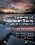 Counseling and Psychotherapy Theories in Context and Practice