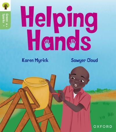 Oxford Reading Tree Green Sparks: Level 3: Helping Hands