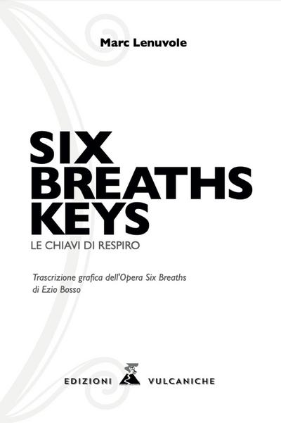 Six breaths keys. Le chiavi di respiro