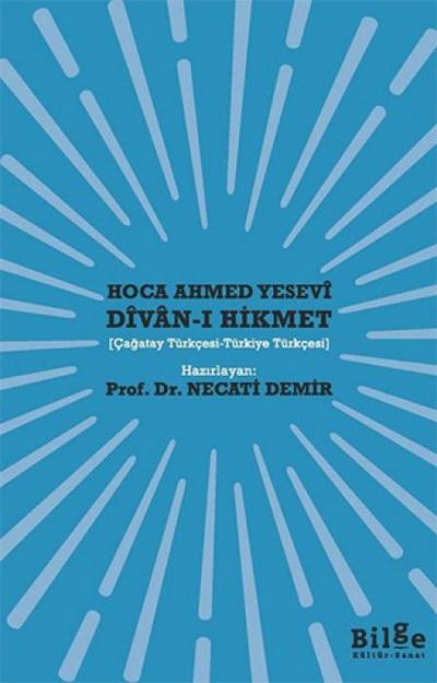 Divan-i Hikmet Cagatay Türkcesi - Türkiye Türkcesi