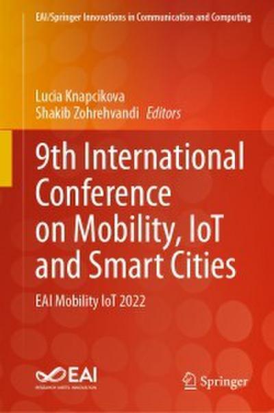 9th International Conference on Mobility, IoT and Smart Cities