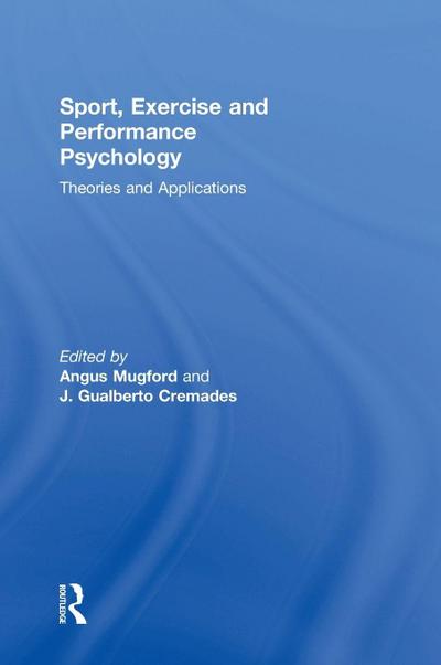 Sport, Exercise, and Performance Psychology