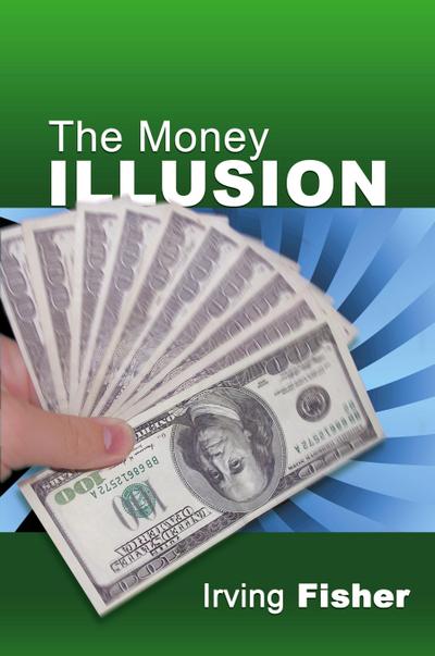 The Money Illusion