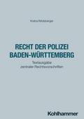 Das Recht der Polizei Baden-Württemberg