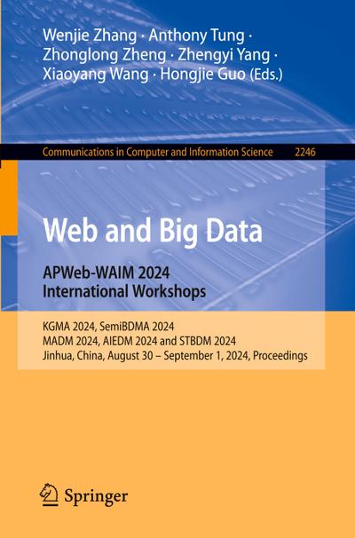 Web and Big Data. APWeb-WAIM 2024 International Workshops