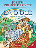Joseph, Prince d’Egypte et autres histoires de la Bible