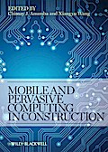 Mobile and Pervasive Computing in Construction