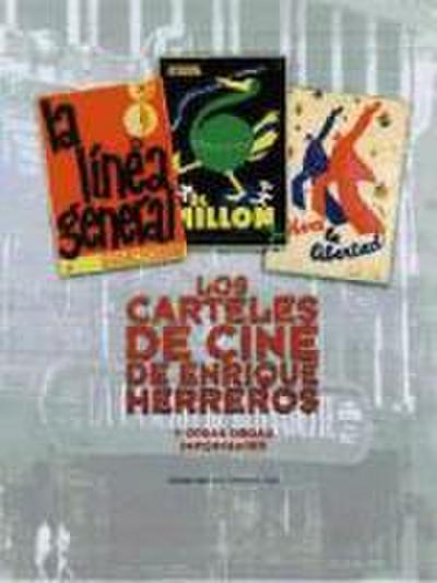 Los carteles de cine de Enrique Herreros : y otras obras importantes