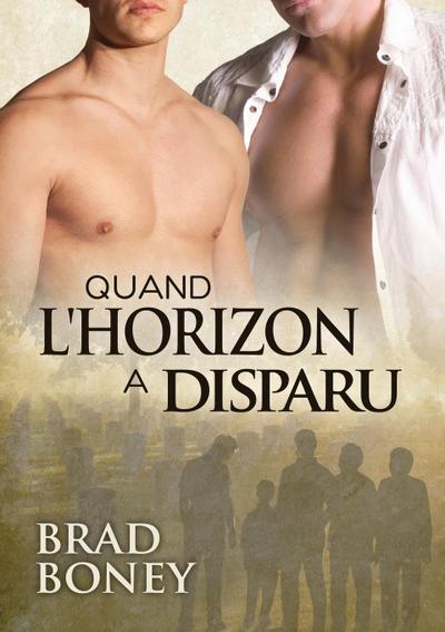 Quand l’horizon a disparu