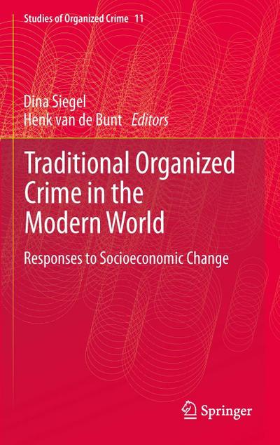 Traditional Organized Crime in the Modern World