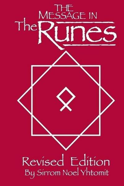 The Message In The Runes Revised Edition: Book