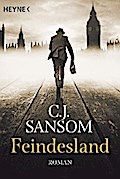 Feindesland von C. J. Sansom | Ebook