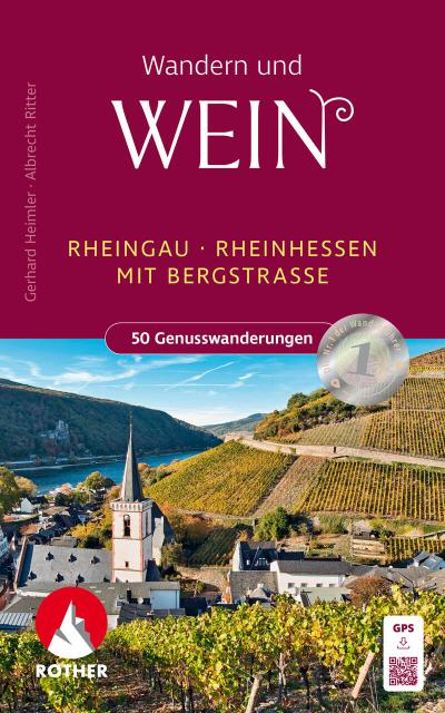 Wandern und Wein - Rheingau, Rheinhessen mit Bergstraße