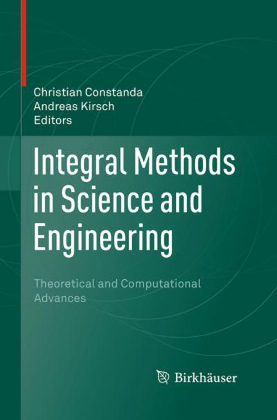 Integral Methods in Science and Engineering