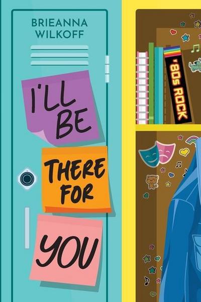 I’ll Be There For You