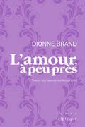 L’amour, a peu pres