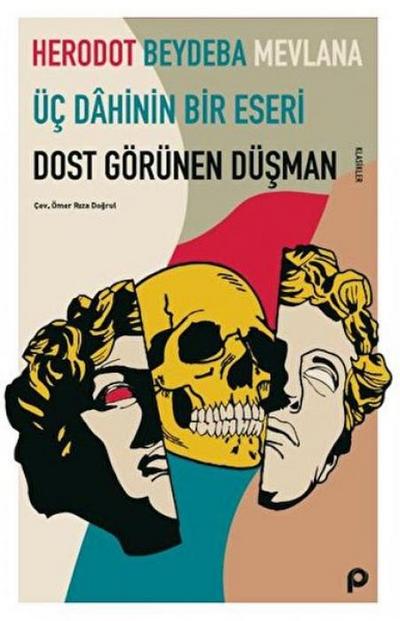 Dost Görünen Düsman